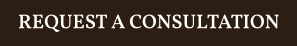 REQUEST A CONSULTATION