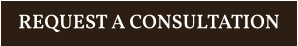REQUEST A CONSULTATION