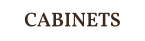 CABINETS